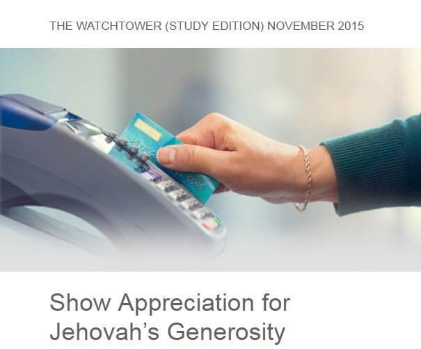 Jehovah's Witness leaders solicit funds regularly, as seen in this 2015 Watchtower article, but gives nothing back to charity
